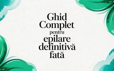 Home 9 Ghid complet pentru epilare definitiva fata